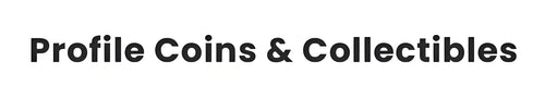 Profile Coins & Collectibles